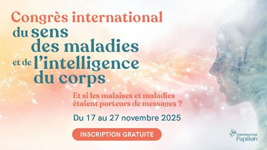 Congrès international du sens de maladies et de l'intelligence du corps Congrès international du sens de maladies et de l'intelligence du corps