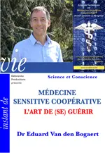 Médecine Sensitive Coopérative® ou l’art de (se) guérir